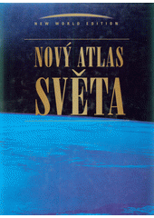 kniha Nový atlas světa New World Edition, Euromedia 2002