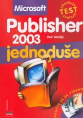 kniha Microsoft Publisher 2003 jednoduše, CPress 2006