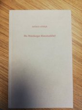 kniha Die Nürberger Historienbibel Textkritische Studien zur handschriftlichen Überlieferung mit einer Ausgabe des Weidener Fragments, Friedrich Wittig Verlag Hamburg 1968