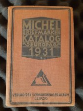 kniha Michel-Evropa-Katalog 1931 Briefmarken-Katalog, Verlag Des Schwaneberger 1930