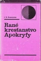 kniha Rané kresťanstvo apokryfy, Spektrum 1990