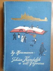 kniha Tchán Kondelík a zeť Vejvara drobné příběhy ze života spořádané pražské rodiny, F. Topič 1926