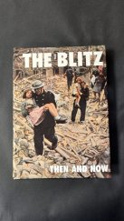 kniha The Blitz Then and Now Volume 3, After the Battle 1990