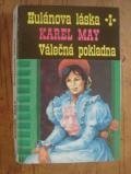 kniha Hulánova láska. I, - Válečná pokladna, Alois Hynek 1913