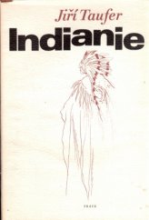 kniha Indianie Báseň, Práce 1979