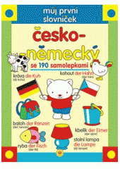 kniha Můj první slovníček česko-německý se 190 samolepkami, Sun 2007