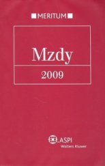 kniha Mzdy 2009 výklad je zpracován k právnímu stavu ke dni 1.1.2009, ASPI  