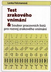 kniha Test zrakového vnímání a Soubor pracovních listů pro rozvoj zrakového vnímání, DYS-centrum 2013