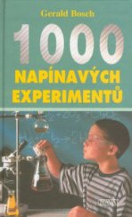 kniha 1000 napínavých experimentů, Nava 2001