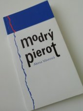 kniha Modrý Pierot, aneb, Poháry plné cherubínů, Veslo 2001