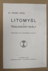 kniha Litomyšl a Toulovcovy skály Letní sídla ve vých. Čechách, s.n. 1912