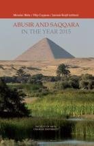 kniha Abusir and Saqqara in the Year 2015, Český egyptologický ústav 2018