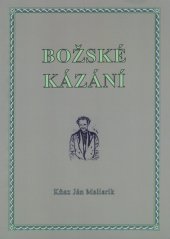 kniha Božské kázání Meditace o Světovém Smíření a Míru, Josef Oršulík 2021