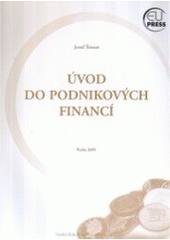 kniha Úvod do podnikových financí, Vysoká škola finanční a správní 2005