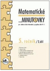 kniha Matematické --minutovky - 5. ročník pro vzdělávací oblast Matematika a její aplikace dle RVP ZV, Prodos 2008