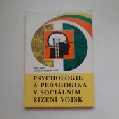 kniha Psychologie a pedagogika v sociálním řízení vojsk, Magnet-Press 1993