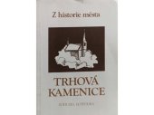 kniha Z historie města Trhová Kamenice, MNV Trhová Kamenice 1988