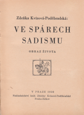 kniha Ve spárech sadismu Obraz života, Z. Kvízová-Poděbradská 1930