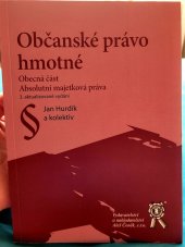 kniha Občanské právo hmotné - Obecná část. Absolutní majetková práva 3. aktualizované vydání , Aleš Čeněk s.r.o. 2018