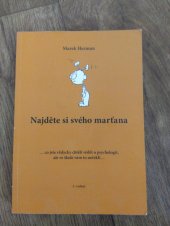 kniha Nejděte si svého marťana Co jste vždy chtěli vědět o psychologii, ale ve škole vám to neřekli., Apak 2014