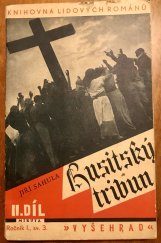 kniha Husitský tribun II. díl Historický obraz o třech dílech., Vyšehrad 1935