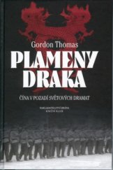 kniha Plameny draka Čína v pozadí světových dramat, Brána 2002