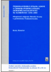 kniha Československá strana lidová a Československá strana (národně) socialistická na Olomoucku 1945-1989 příspěvek k dějinám Národní fronty v poválečném Československu, Prius pro Ústav pro soudobé dějiny AV ČR v Praze 2006