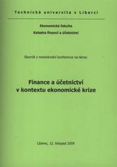 kniha Finance a účetnictví v kontextu ekonomické krize [Liberec] 12. listopadu 2009, Technická univerzita 2010