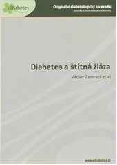 kniha Diabetes a štítná žláza, Medica Healthworld 2012