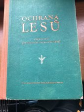 kniha Ochrana lesů učební text pro les. techn. a les. mistrovské školy, SPN 1959