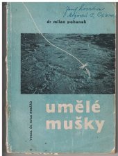 kniha Umělé mušky rybářství, Čs. svaz rybářů 1956