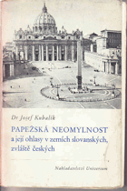 kniha Papežská neomylnost a její ohlasy v zemích slovanských, zvláště českých, Universum 1947