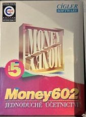 kniha Money602 Jednoduché účetnictví, Cígler Software 1995