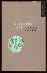 kniha Ó, jak jsme jiné, Odeon 2001