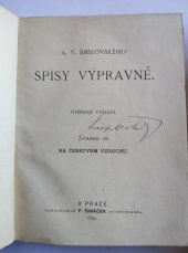 kniha SPISY VÝPRAVNÉ 9 - 10 svazek, F. Šimáček 1894