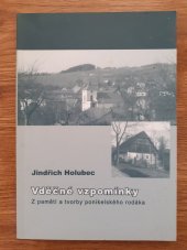 kniha Vděčné vzpomínky z pamětí a tvorby ponikelského rodáka, Bor 2004