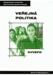 kniha Veřejná politika distanční studijní opora, Masarykova univerzita 2008