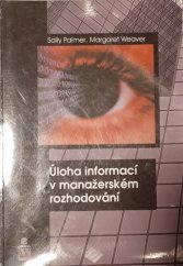 kniha Úloha informací v manažerském rozhodování, Grada 2000