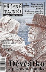 kniha Přísně tajné! Děvčátko z poštovní známky, Pražská vydavatelská společnost 2010