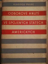 kniha Odborové hnutí ve Spojených státech amerických, Práce 1954