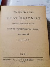 kniha Vystěhovalci I. původní román ze života českých vystěhovalců do Ameriky, Julius Albert 1931