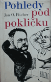 kniha Pohledy pod pokličku hrst dojmů z Francie a rozhovory z literárního zákulisí, Československý spisovatel 1974