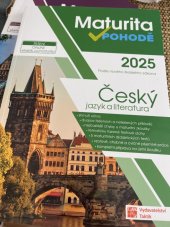 kniha Maturita v pohodě 2025 Česky jazyk a literatura, Taktik International, s.r.o. 2024