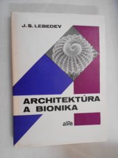 kniha Architektúra a bionika, Alfa 1982