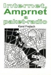 kniha Internet, Amprnet a paket-radio, K. Frejlach 2000