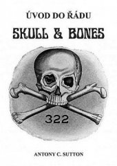 kniha Úvod do řádu Skull and Bones, Bodyart Press 2017