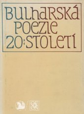 kniha Bulharská poezie 20. století, Odeon 1983