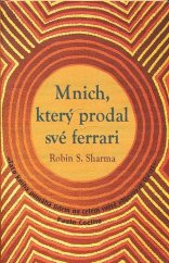 kniha Mnich, který prodal své ferrari, Rybka Publishers 2009