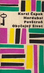 kniha Hordubal Povětroň ; Obyčejný život, Československý spisovatel 1965