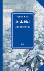 kniha Bergkristall eine Winternovelle, Vitalis 2002